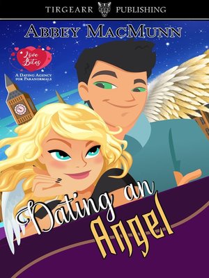 cover image of Dating an Angel